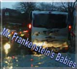Mr. Frankenstein's Babies